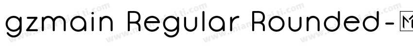 gzmain Regular Rounded字体转换